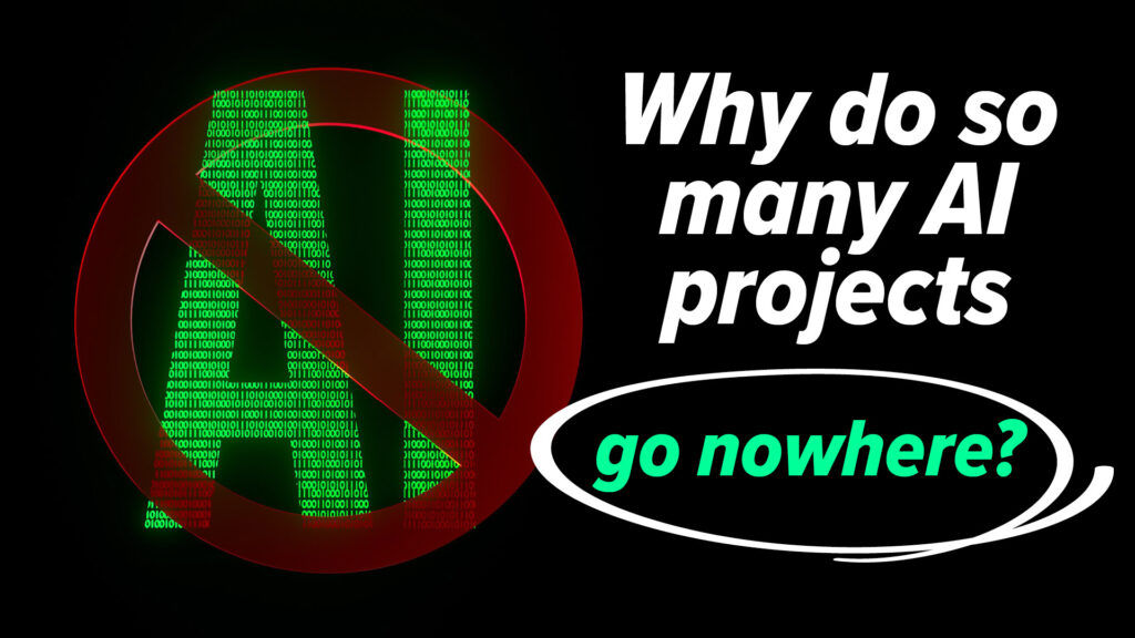 How to stop AI projects stalling